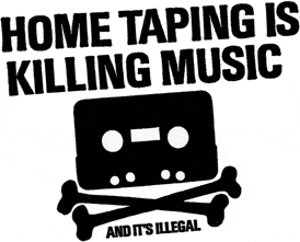home taping is killing record industry profits